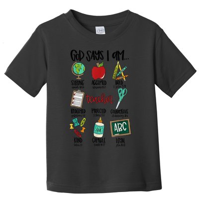 God Says I Am Teacher Toddler T-Shirt