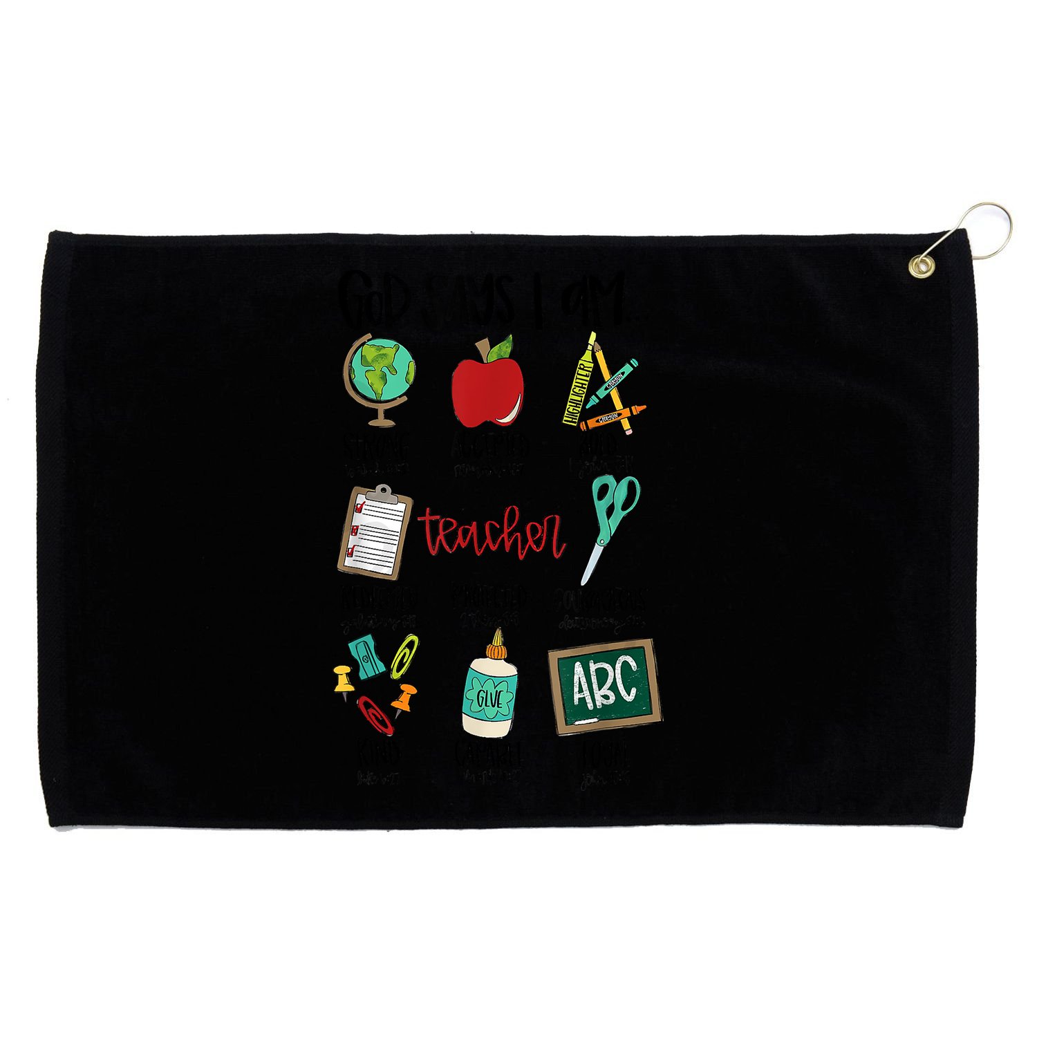 God Says I Am Teacher Grommeted Golf Towel