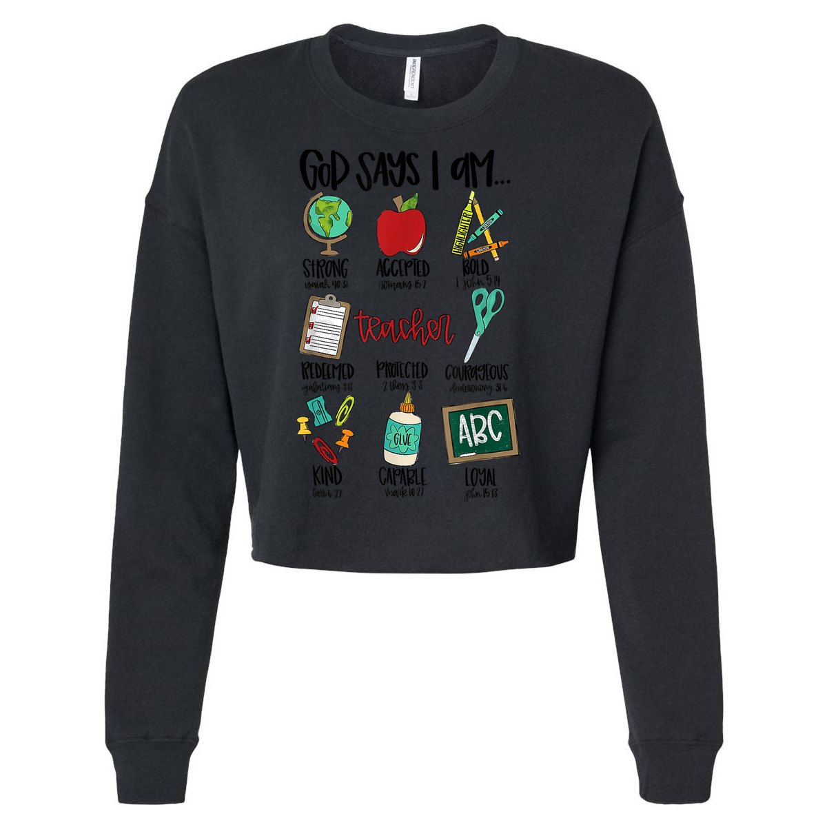 God Says I Am Teacher Cropped Pullover Crew