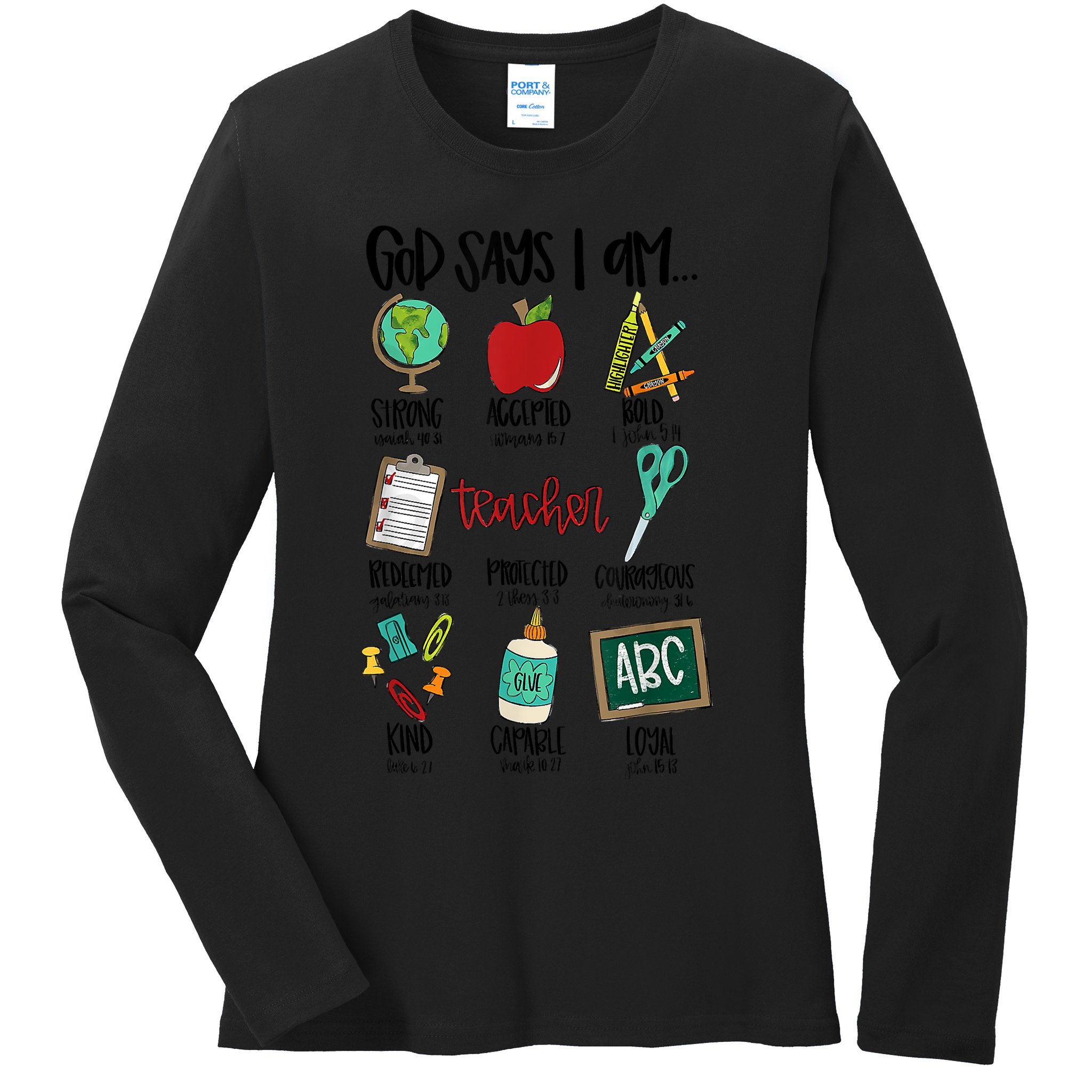 God Says I Am Teacher Ladies Long Sleeve Shirt