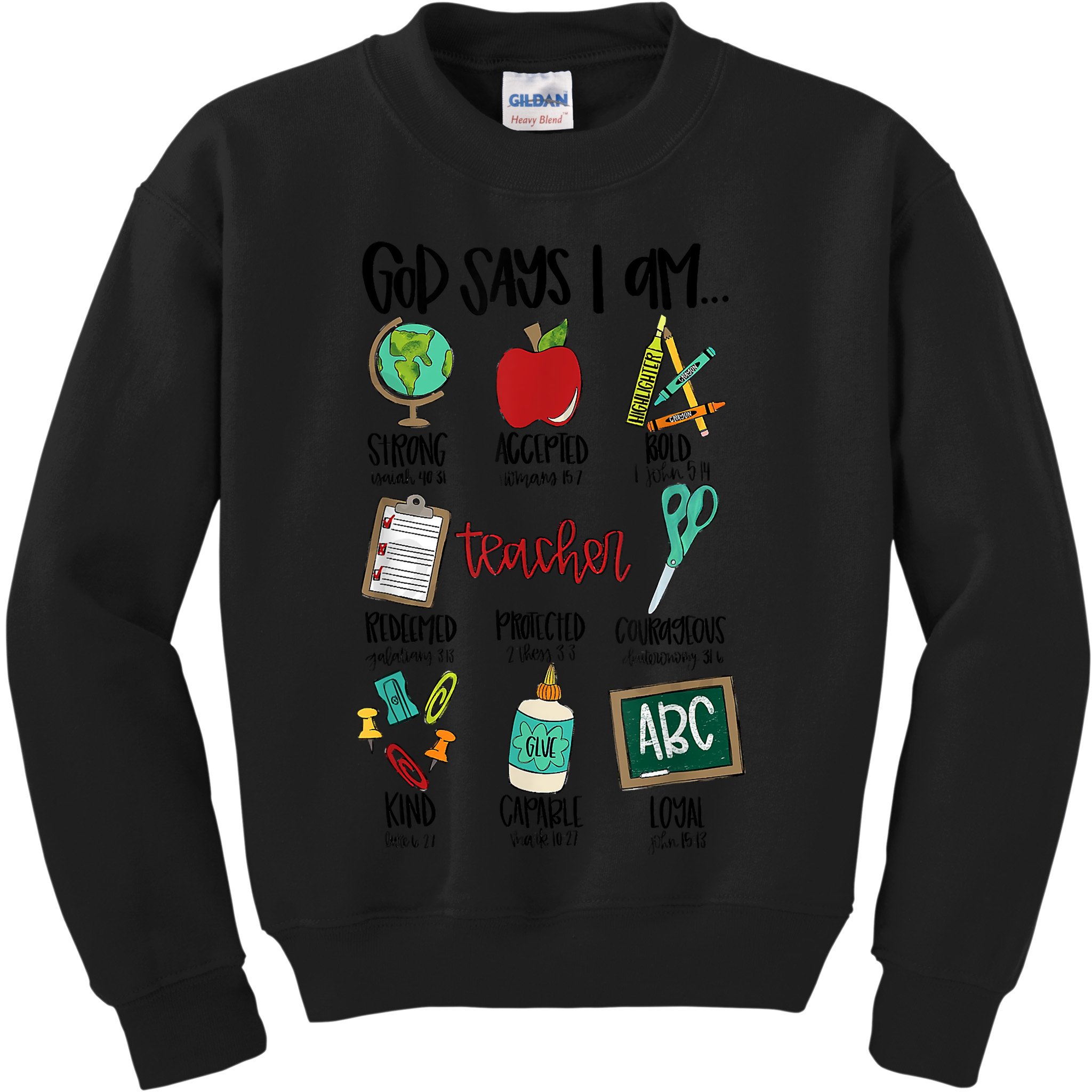 God Says I Am Teacher Kids Sweatshirt