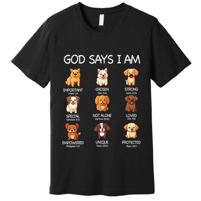 God Says I Am Cute Dogs Bible Verse Christian Premium T-Shirt