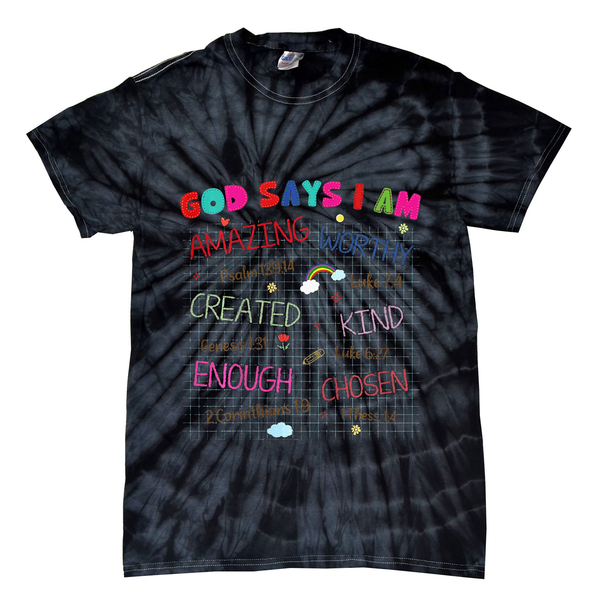 God Says I Am C.R.A.Y.O.N Drawing Bible Christian Tie-Dye T-Shirt