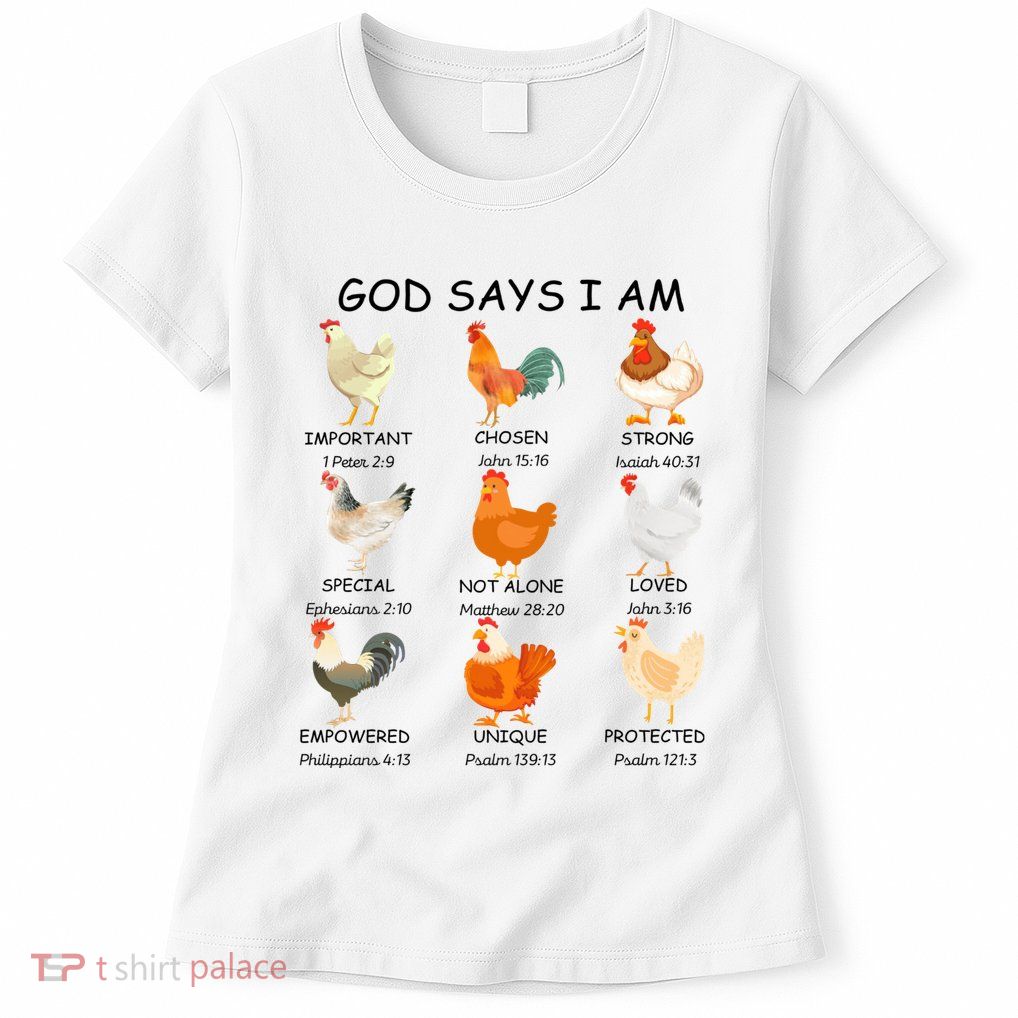 God Says I Am Chicken Christian Bible Funny Farm Chicken Womens T-Shirt