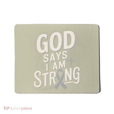 God Says IM Strong Survivor Asthma Awareness Mousepad