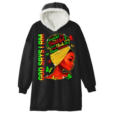 God Says I Am Black Melanin Black History Month Juneteenth Hooded Wearable Blanket