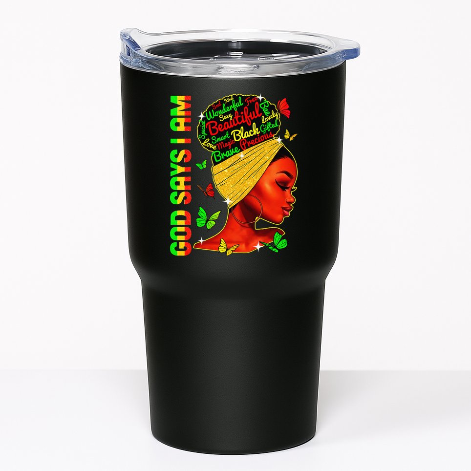 God Says I Am Black Melanin Black History Month Juneteenth Tumbler