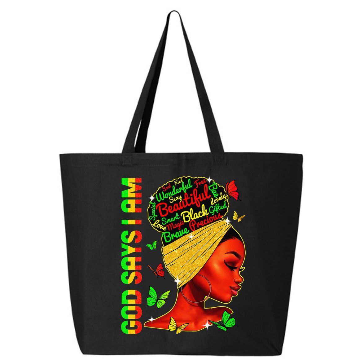 God Says I Am Black Melanin Black History Month Juneteenth 25L Jumbo Tote