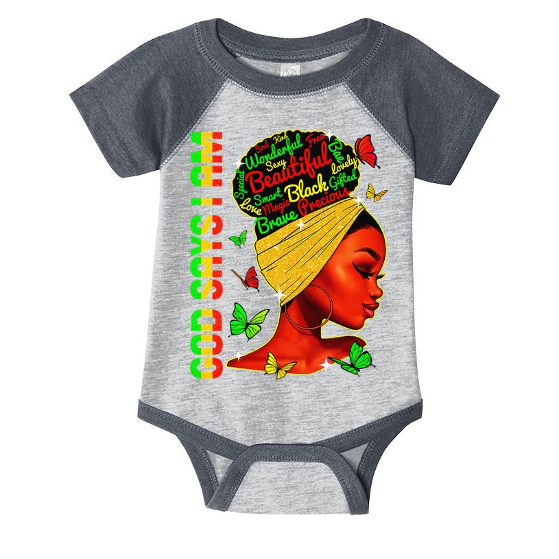 God Says I Am Black Melanin Black History Month Juneteenth Infant Baby Jersey Bodysuit