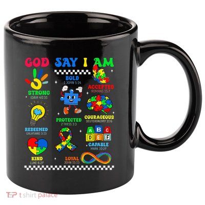 God Says I Am Be Kind Autism Awareness  11oz C Handle Ceramic Mug