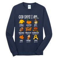 God Says I Am Fall Vibes Autumn Christian Tall Long Sleeve T-Shirt