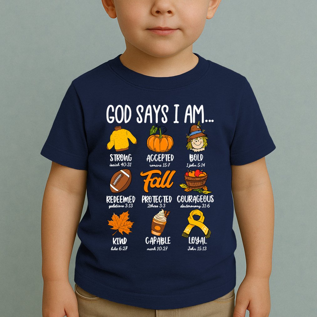 God Says I Am Fall Vibes Autumn Christian Toddler T-Shirt