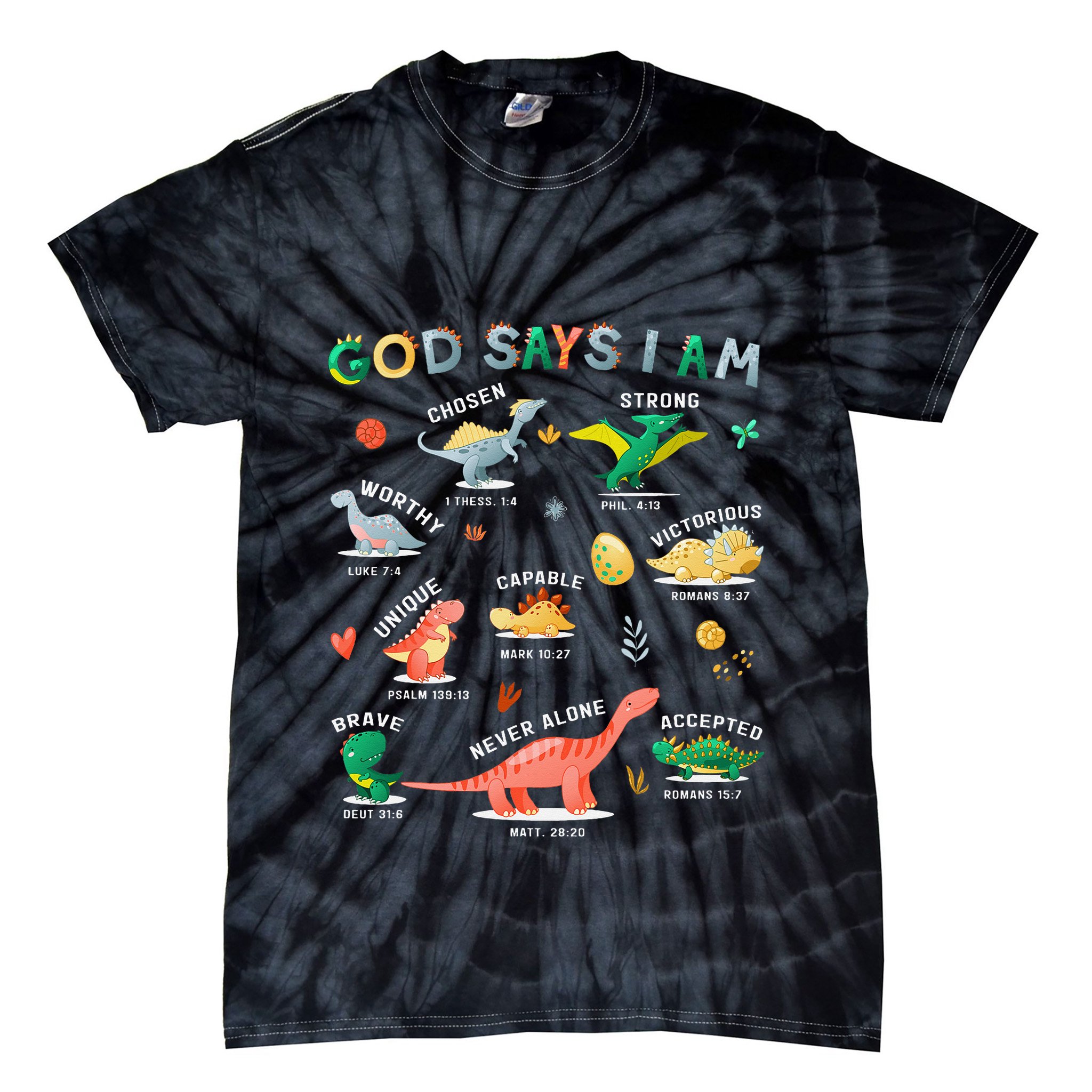 God Says I Am Dinosaur Tie-Dye T-Shirt