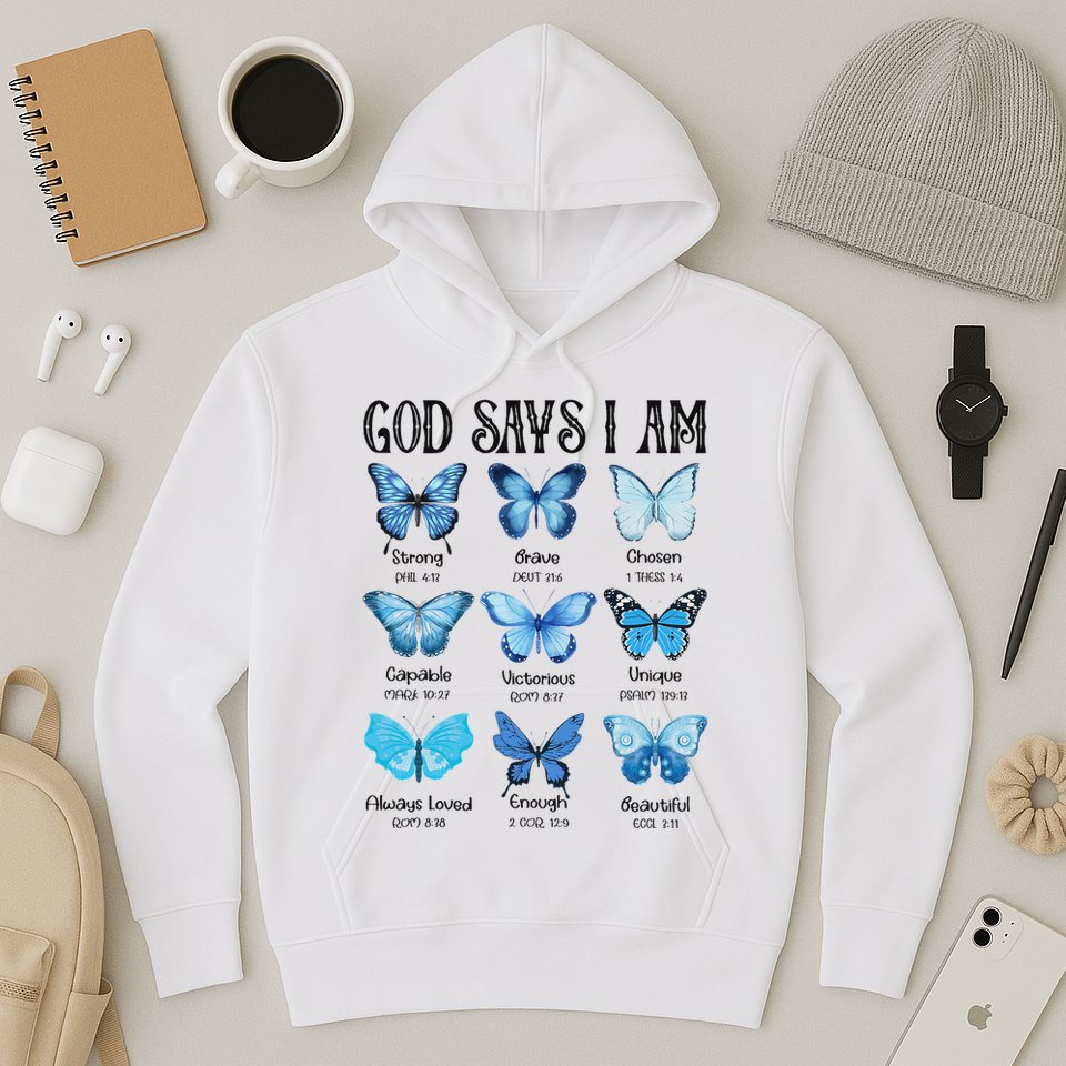 God Says I Am Butterfly Christian Religious Hoodie