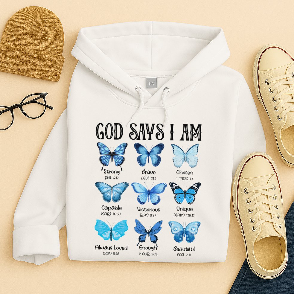 God Says I Am Butterfly Christian Religious Hoodie