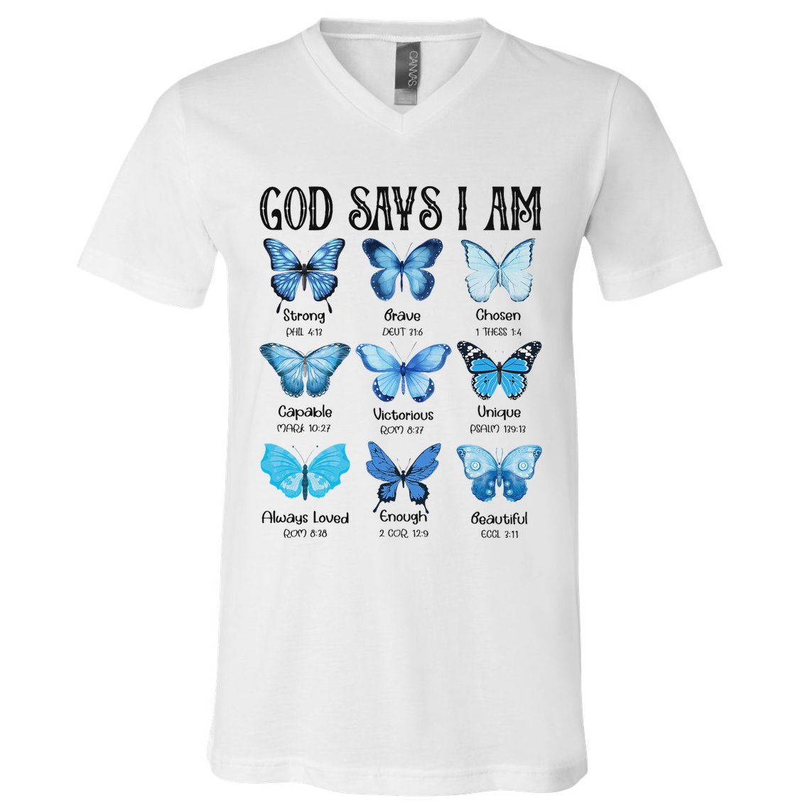 God Says I Am Butterfly Christian Religious V-Neck T-Shirt