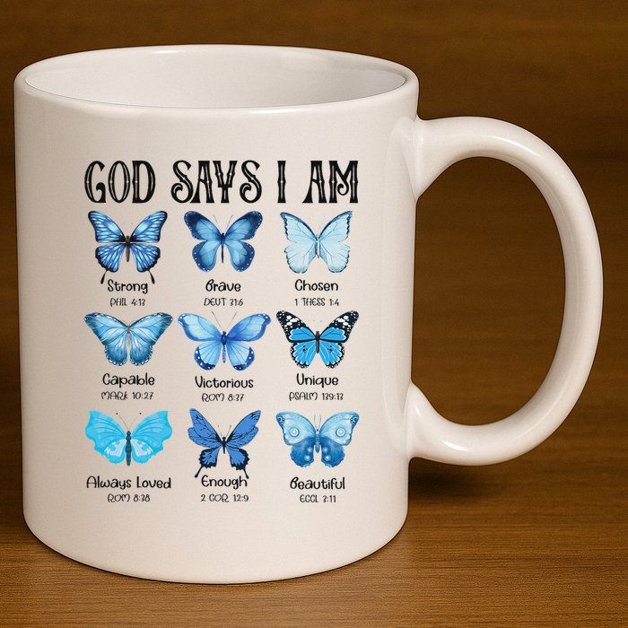 God Says I Am Butterfly Christian Religious 11oz C Handle Ceramic Mug