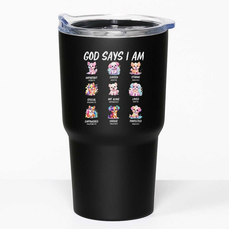 God Says I Am Cute Dog Bible Verse Tumbler