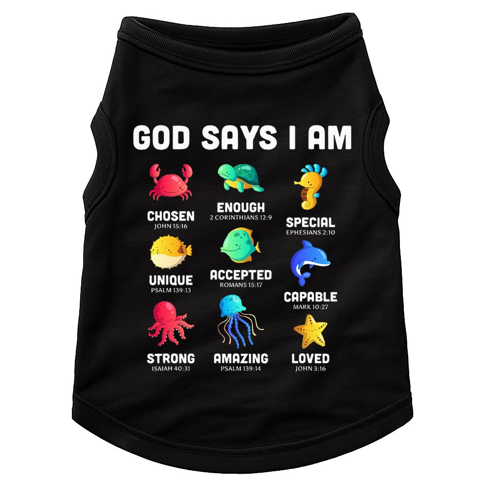 God Says I Am Sea Animals Ocean Christian Funny Doggie Tank