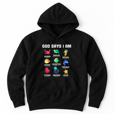 God Says I Am Sea Animals Ocean Christian Funny Hoodie