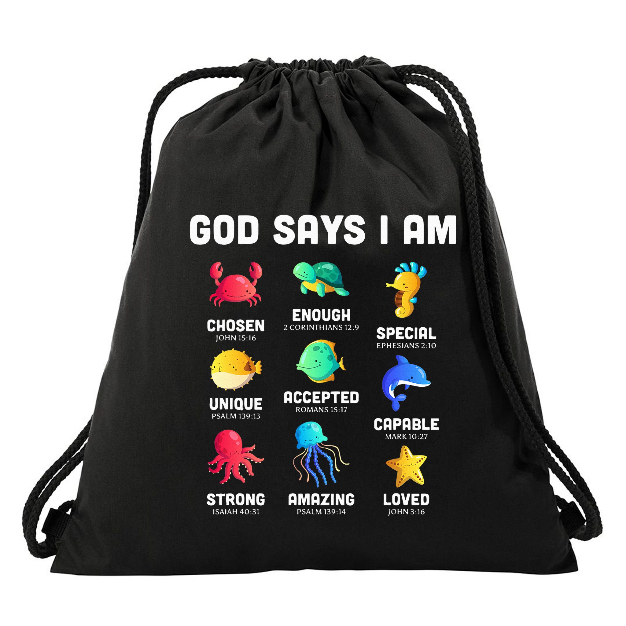 God Says I Am Sea Animals Ocean Christian Funny Drawstring Bag