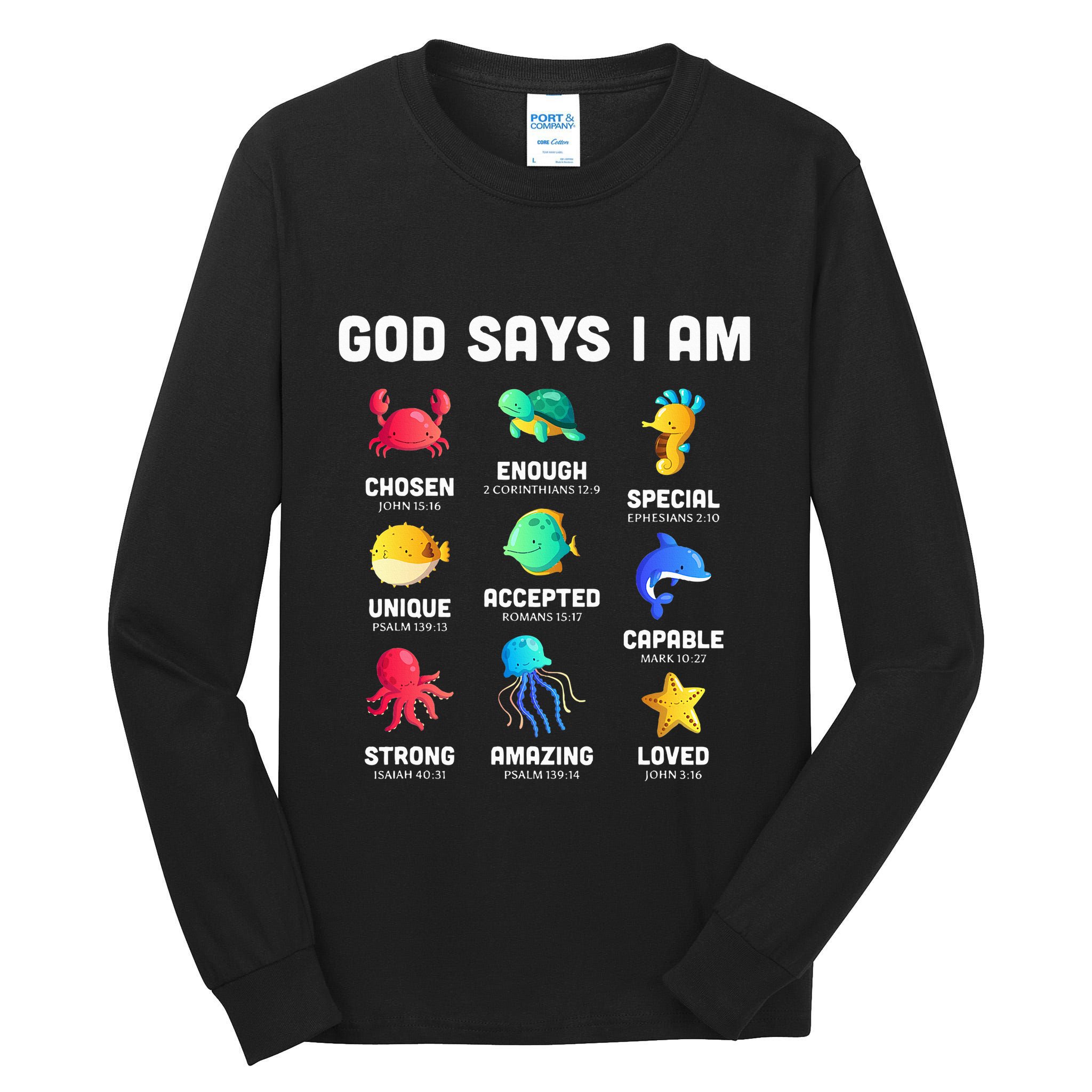 God Says I Am Sea Animals Ocean Christian Funny Tall Long Sleeve T-Shirt