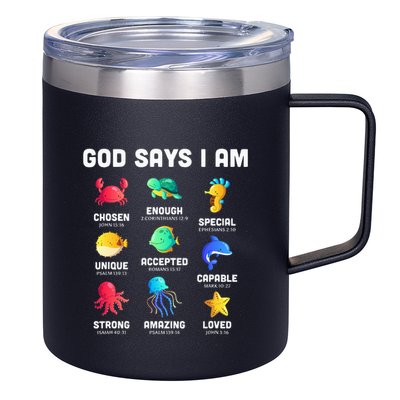 God Says I Am Sea Animals Ocean Christian Funny 12oz Stainless Steel Coffee Mug
