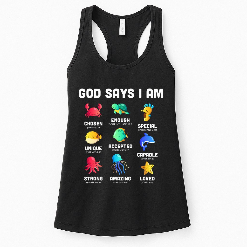God Says I Am Sea Animals Ocean Christian Funny Womens Tank Top
