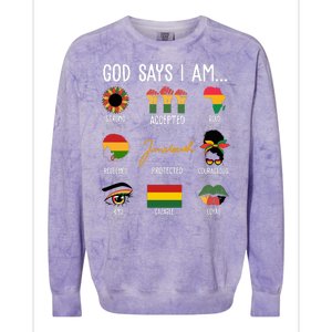 God Says I Am Celebrating Black Freedom 1865 Juneteenth Colorblast Crewneck Sweatshirt