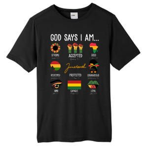 God Says I Am Celebrating Black Freedom 1865 Juneteenth Tall Fusion ChromaSoft Performance T-Shirt