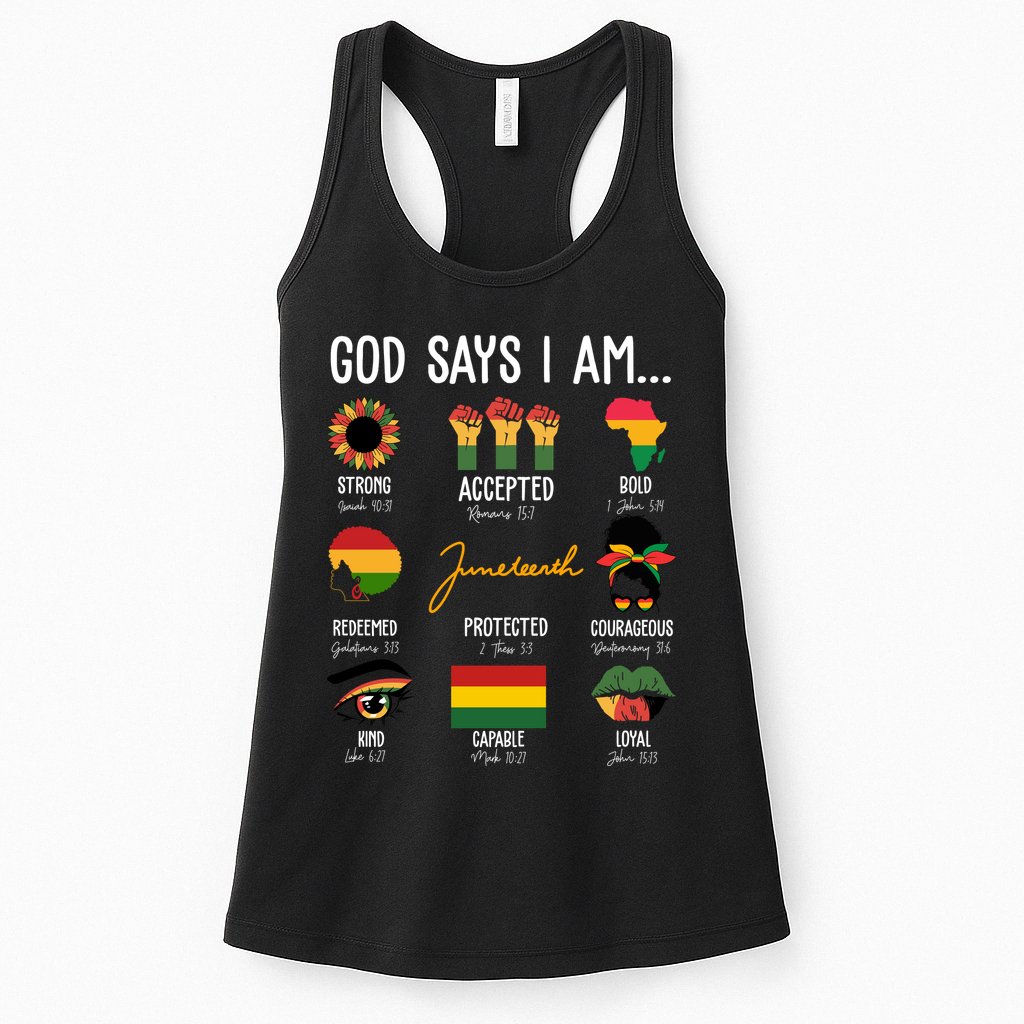 God Says I Am Celebrating Black Freedom 1865 Juneteenth Womens Tank Top