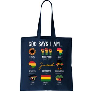 God Says I Am Celebrating Black Freedom 1865 Juneteenth Tote Bag