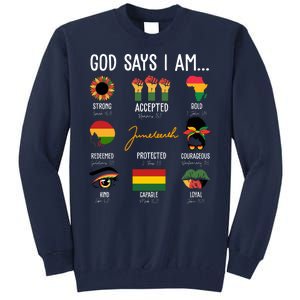 God Says I Am Celebrating Black Freedom 1865 Juneteenth Tall Sweatshirt