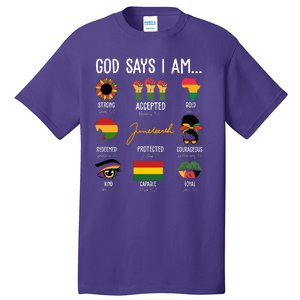 God Says I Am Celebrating Black Freedom 1865 Juneteenth Tall T-Shirt