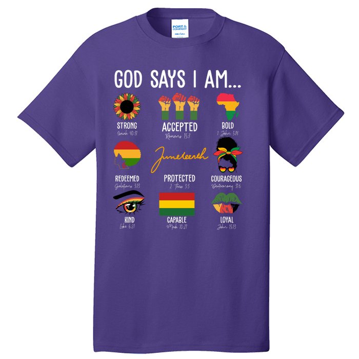 God Says I Am Celebrating Black Freedom 1865 Juneteenth Tall T-Shirt