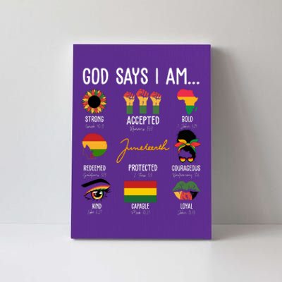 God Says I Am Celebrating Black Freedom 1865 Juneteenth Canvas