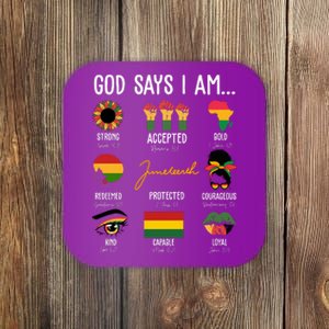 God Says I Am Celebrating Black Freedom 1865 Juneteenth Coaster