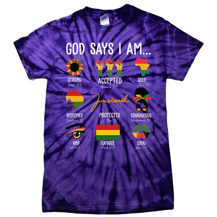 God Says I Am Celebrating Black Freedom 1865 Juneteenth Tie-Dye T-Shirt