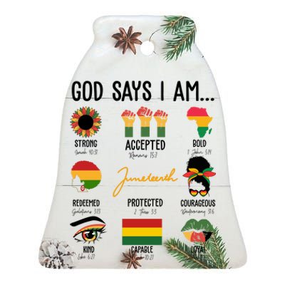 God Says I Am Celebrating Black Freedom 1865 Juneteenth Ceramic Bell Ornament