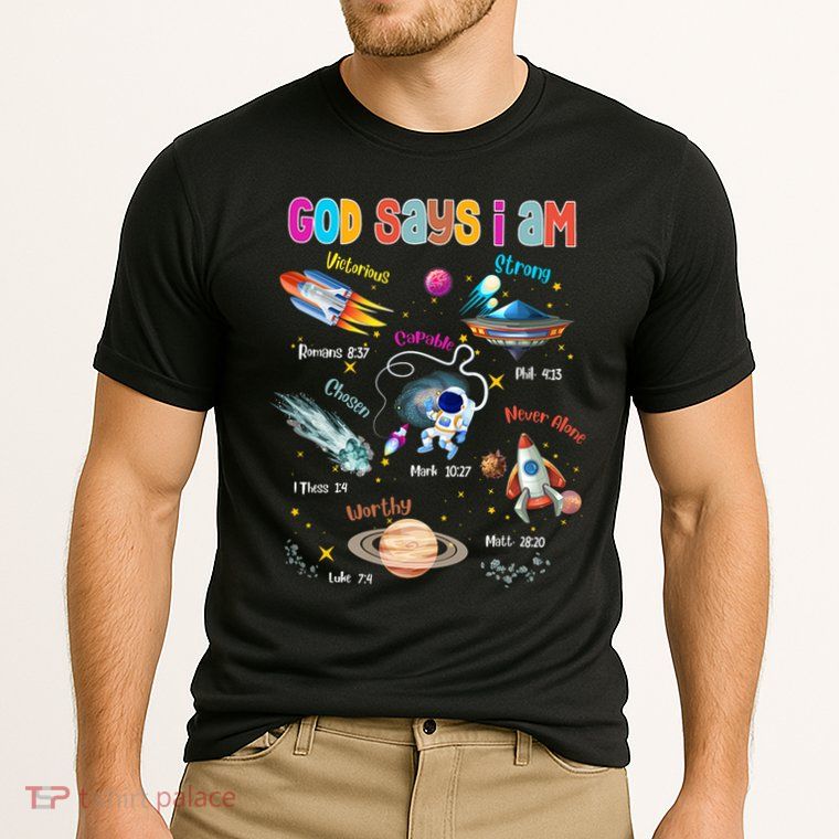 God Says I Am Cute Christian Outer Space Performance Shirt