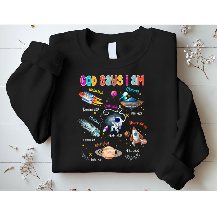 God Says I Am Cute Christian Outer Space Sweatshirt
