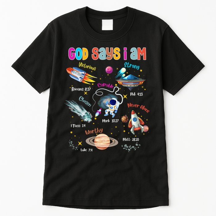 God Says I Am Cute Christian Outer Space Tall T-Shirt