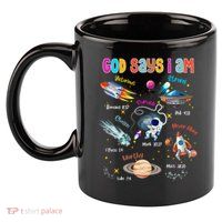 God Says I Am Cute Christian Outer Space 11oz C Handle Ceramic Mug