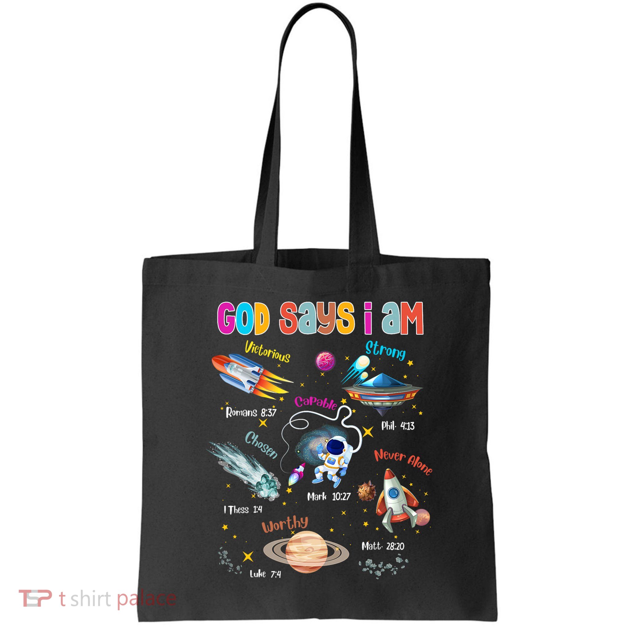 God Says I Am Cute Christian Outer Space Bag