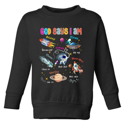 God Says I Am Cute Christian Outer Space Toddler Sweatshirt