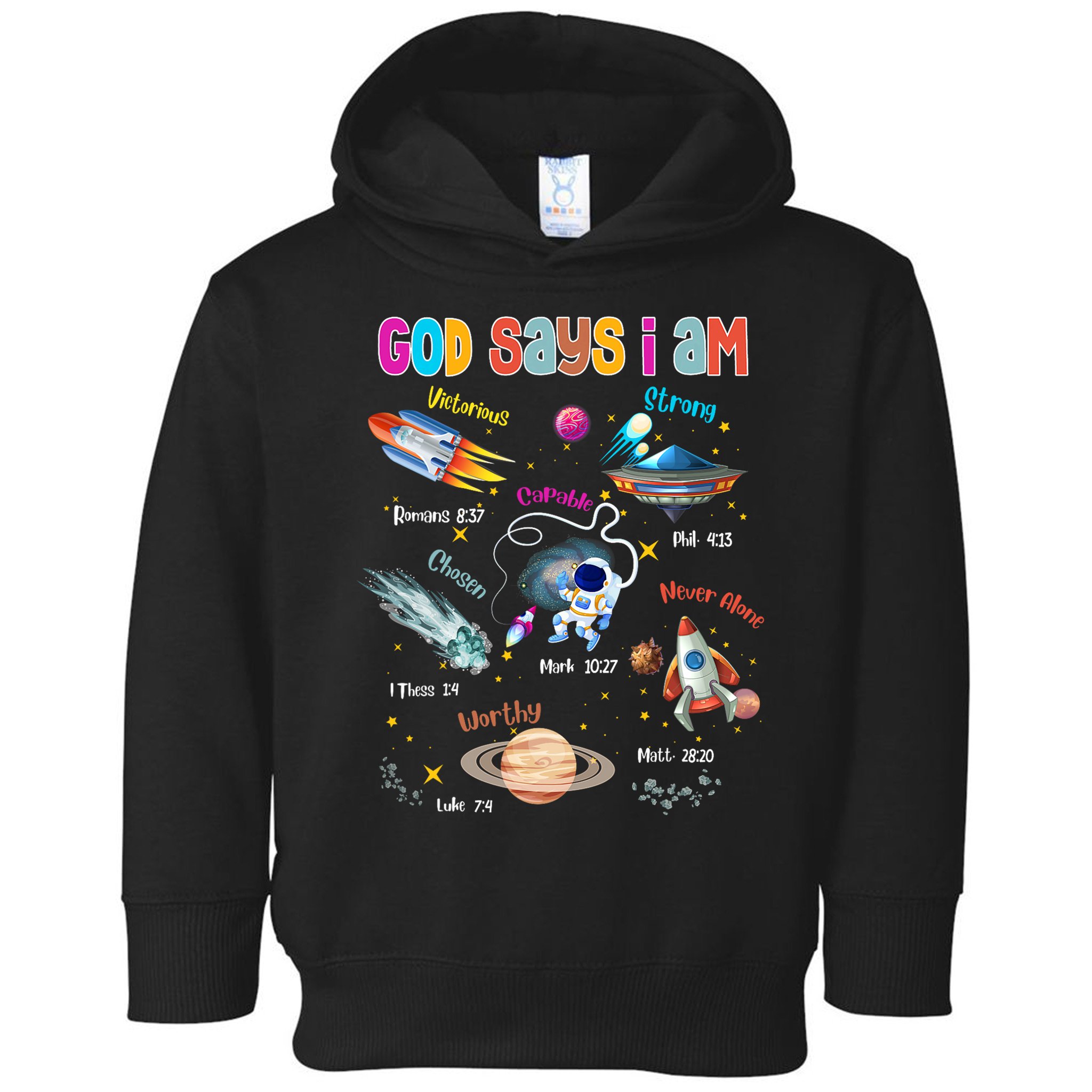 God Says I Am Cute Christian Outer Space Toddler Hoodie
