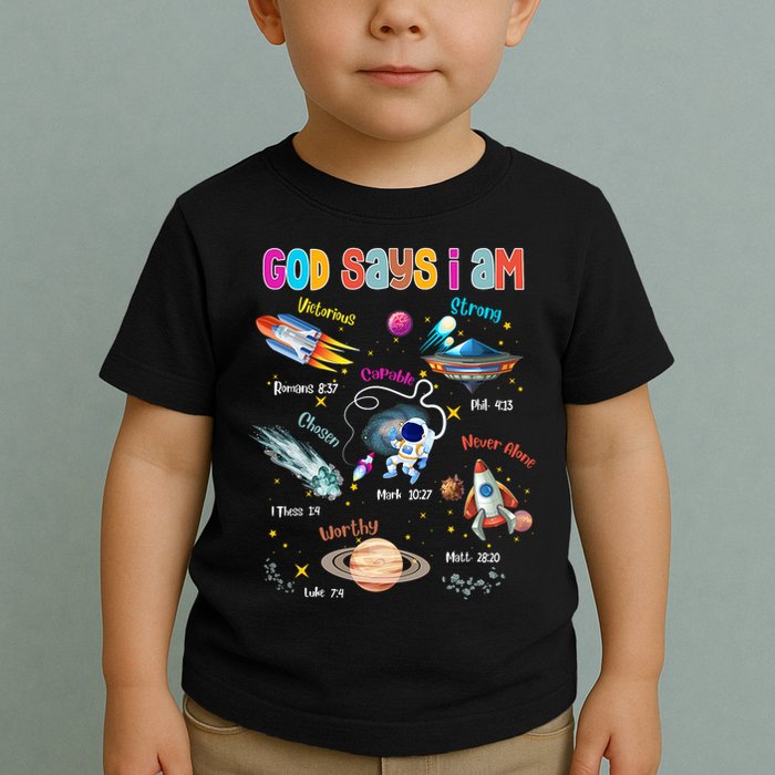 God Says I Am Cute Christian Outer Space Toddler T-Shirt