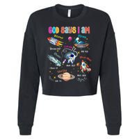 God Says I Am Cute Christian Outer Space Cropped Pullover Crew