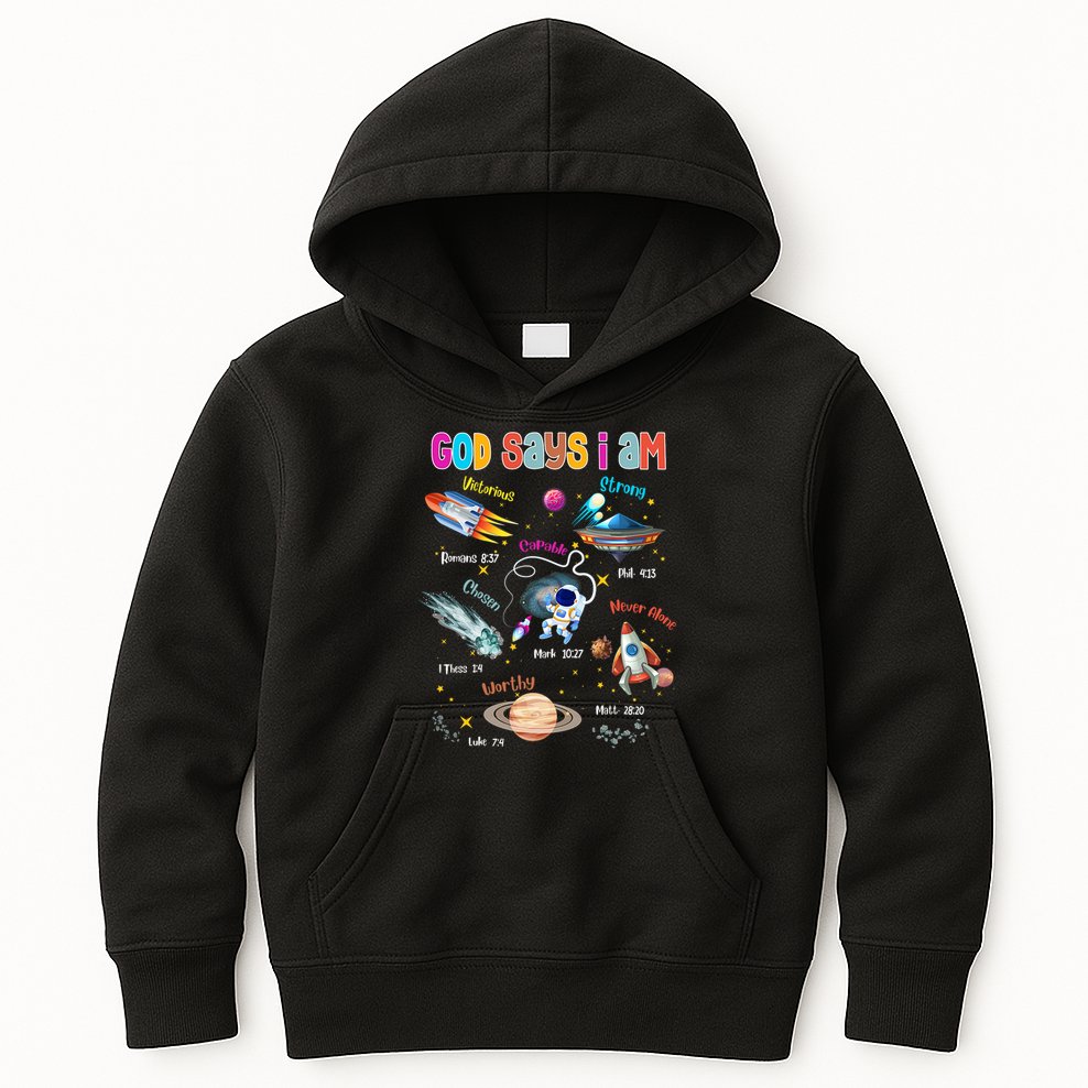 God Says I Am Cute Christian Outer Space Kids Hoodie