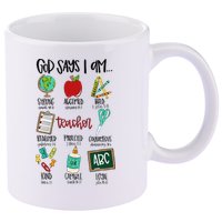 God Says I Am Teacher 11oz C Handle Ceramic Mug